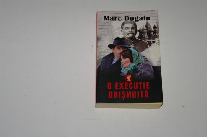 O executie obisnuita - Marc Dugain