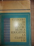 Culegere de texte pentru munca educativa la clasele 1-4