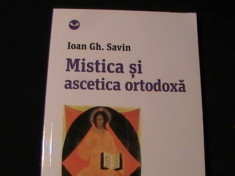 MISTICA SI ASCETICA ORTODOXA-IOAN GH. SAVIN-181 PG- foto