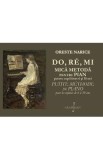 Do, Re, Mi. Mica metoda pentru pian pentru copii intre 6 si 10 ani - Oreste Narice