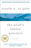 The Wind&#039;s Twelve Quarters: Stories