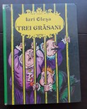 Trei grăsani - Iuri Oleșa