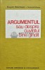 Argumentul sau despre cuvantul bine gandit - 1980 - Eugen Nastasel (AD194)