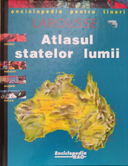 Enciclopedia pentru tineri Larousse: Atlasul statelor lumii foto