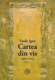 Cartea din vis. Antologie de autor (1969-2024) - Școala Ardeleană