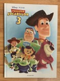 Povestea jucariilor 3. Disney-Pixar. Editura Egmont, 2010
