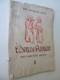 Cosma si Damian - Doctorii fara arginti , 1945 - Nicolae Igna