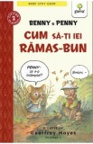 Benny si Penny. Cum sa-ti iei ramas bun - Geoffrey Hayes