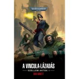 Vincula-l&aacute;zad&aacute;s - Dan Abnett