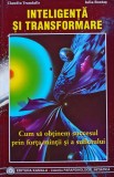 Inteligență și transformare - 2001 - Claudiu Trandafir (R344)