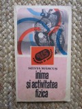 INIMA SI ACTIVITATEA FIZICA-SILVIA MARCUS