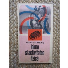 INIMA SI ACTIVITATEA FIZICA-SILVIA MARCUS