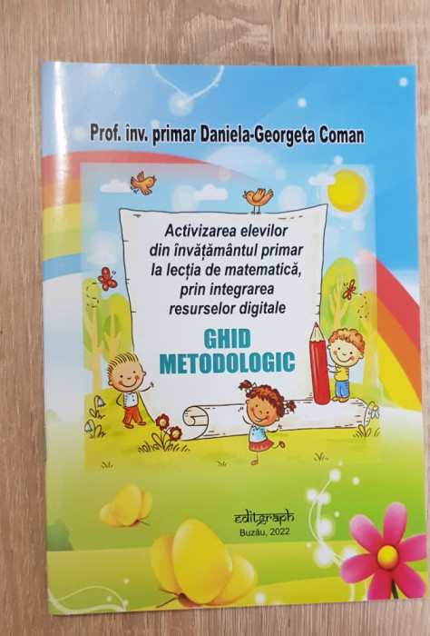 Activizarea elevilor din &icirc;nvățăm&acirc;ntul primar la matematică, integrare digitală