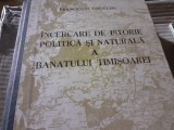 INCERCARE DE ISTORIE POLITICA SI NATURALA A BANATULUI TIMISOAREI- GRISELINI 1984