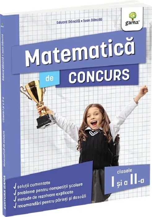 Matematica de concurs clasele I si a II-a. Editia a II-a/ Ma pregatesc pentru concursuri