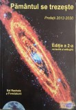 Pamantul se trezeste. Profetii 2021-2030, Sal Rachele si Fondatorii. Spiritualitate, Ezoterism. Ed. [Alege Editura]. Stare: [Alege Starea]