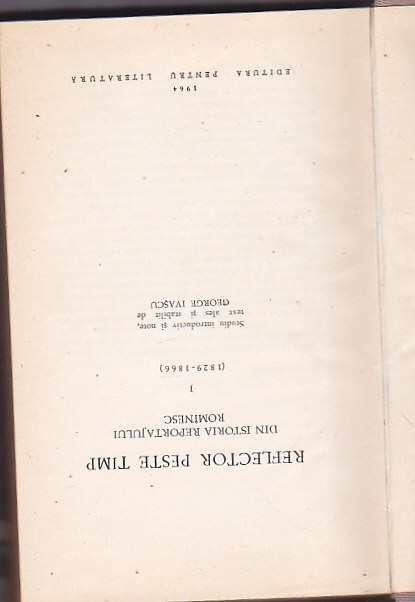 GEORGE IVASCU - REFLECTOR PESTE TIMP DIN ISTORIA REPORTAJULUI ROMANESC 1829-1866