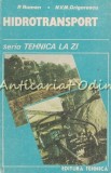 Hidrotransport - P. Roman, N.V.M. Grigorescu, Tehnica 1989, Energetica, Stiinta si Tehnica