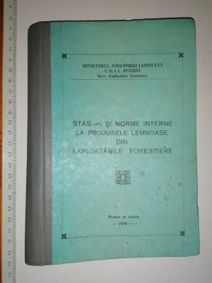 STAS URI SI NORME INTERNE LA PRODUSELE LEMNOASE 1970-PENTRU UZ INTERN foto