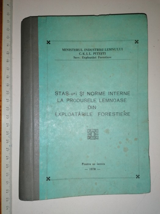 STAS URI SI NORME INTERNE LA PRODUSELE LEMNOASE 1970-PENTRU UZ INTERN
