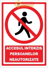 Indicator accesul interzis persoanelor neautorizate foto