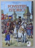 POVESTIRI ISTORICE de DUMITRU ALMAS , ilustratii de VALENTIN TANASE , ANTOLOGIE , PARTEA A - II -A , 2017 , * BLOC DE FILE INDOIT