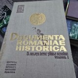 Documenta Romaniae Historica D. Relatii intre Tarile Romane Vol.I