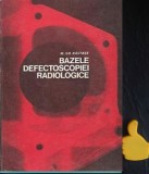 Bazele defectoscopiei radiologice M Gr Nastase