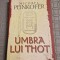 Umbra lui Thot Michael Peinkofer