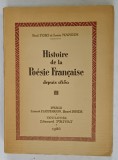 HISTOIRE DE LA POESIE FRANCAISE DEPUIS 1850 par PAUL FORT et LOUIS MANDIN , 1926
