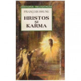 Francois Brune - Hristos si Karma - 125486