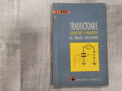 Traductoare capacitive si inductive de inalta frecventa de B.Z.Mihlin foto