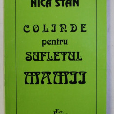 COLINDE PENTRU SUFLETUL MAMII de NICA STAN , 1996