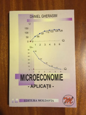 Daniel Gherasim - MICROECONOMIE Aplicatii (1999 - Impecabila!) foto