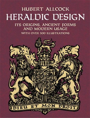 Heraldic Design: Its Origins, Ancient Forms and Modern Usage foto