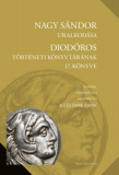 Nagy S&aacute;ndor uralkod&aacute;sa - Diod&oacute;ros T&ouml;rt&eacute;neti k&ouml;nyvt&aacute;r&aacute;nak 17. k&ouml;nyve