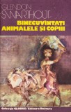 Glendon Swarthout - Binecuvintati animalele si copiii