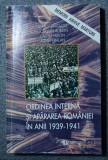 Stan St&acirc;ngaciu et al. - Ordinea internă și apărarea Rom&acirc;niei &icirc;n anii 1939-1941