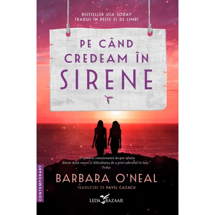 Pe cand credeam in sirene, Barbara O&#039;Neal