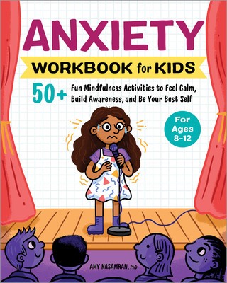 Anxiety Workbook for Kids: 50+ Fun Mindfulness Activities to Feel Calm, Build Awareness, and Be Your Best Self foto