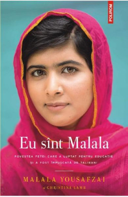 Eu Sunt Malala, Malala Yousafzai - Editura Polirom foto