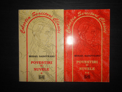 Mihail Sadoveanu - Povestiri si nuvele 2 volume foto