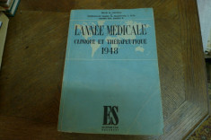 L&amp;#039;annee medicale clinique et therapeutique 1948 Les Editions D&amp;#039;etat Bucarest foto