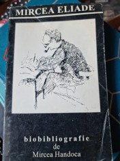 Mircea Handoca - Mircea Eliade. Biobibliografie Vol. 2 foto