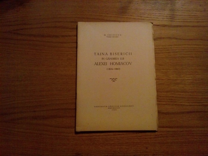 TAINA BISERICII IN GANDIREA LUI ALEXEI HOMIACOV 1804-1860 - N. Chitescu -1948