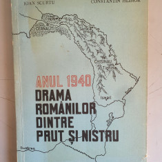 ANUL 1940 DRAMA ROMANILOR DINTRE PRUT SI NISTRU - IOAN SCURTU