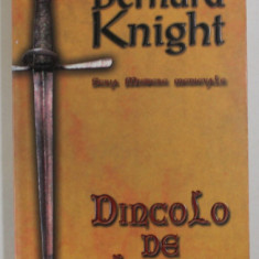 DINCOLO DE LIMAN de BERNARD KNIGHT , 2004