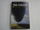 TED CHIANG - POVESTEA VIETII TALE