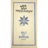 Miron Radu Paraschivescu - Balci la Raureni. Proza (Editia: 1964)
