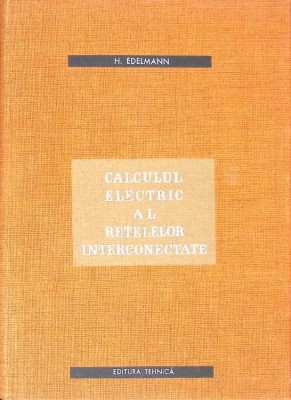 CALCULUL ELECTRIC AL RETELELOR INTERCONECTATE-H. EDELMANN-294354 foto